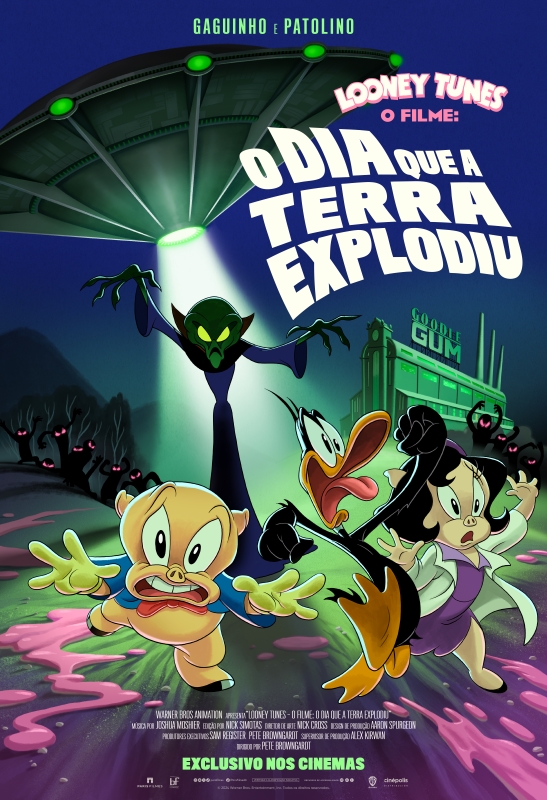 Cartaz de divulgação do filme. Em desenho colorido, o porco Gaguinho, o pato preto Patolino e Porca Petúnia fogem de uma criatura verde, alongada e com dedos em garras. A criatura tem orelhas pontudas, olhos amarelos e queixo fino. Um pouco atrás e acima dela, está um disco voador, de onde sai um facho de luz da parte inferior. Ao fundo, estão muitas criaturas pretas com olhos cor de rosa e uma grande fábrica com chaminés e o letreiro “Goodle Gum”. Há gosmas cor de rosa espalhadas pelo chão. Gaguinho usa um terninho azul e gravata borboleta vermelha. Porca Petúnia usa um jaleco branco por cima de um vestido roxo. No topo do cartaz: “Gaguinho e Patolino. Looney Tunes, o filme: O dia em que a Terra explodiu”.